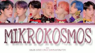 Download lagu BTS - 'MIKROKOSMOS' LYRICS (소우주 가사) (color coded lyrics han/rom/eng/가사 mp3
