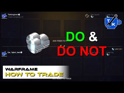 How to Trade in Warframe - The Basics, Dos and Don'ts