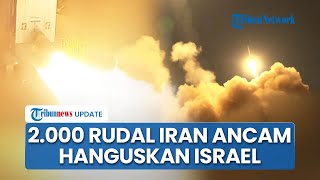 4 Kali Lebih Dahsyat! 2.000 Rudal Iran Siap Meluncur ke Israel saat Power Zionis Mulai Dilemahkan AS