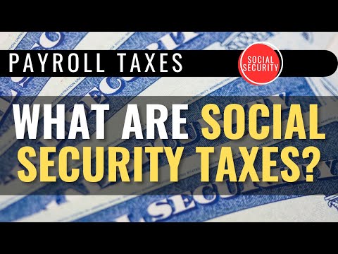 , title : 'Payroll Taxes - Comprehensive Review of Social Security Payroll Taxes'