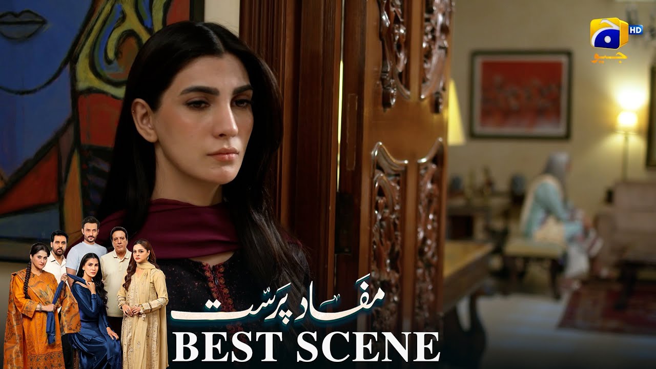 Mafaad Parast Episode 32 | 𝐁𝐞𝐬𝐭 𝐒𝐜𝐞𝐧𝐞 𝟎𝟐 | Nazish Jahangir Khan - Osama Tahir | Har Pal Geo