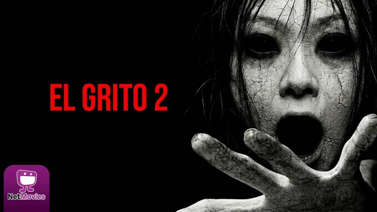 El Grito 2 🟣 PELÍCULA COMPLETA DE TERROR 🟣 NetMovies - Películas En Español