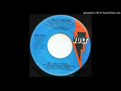 Rare Gospel Soul 45 Rev. Maceo Woods And The Christian Tabernacle - Hello Sunshine