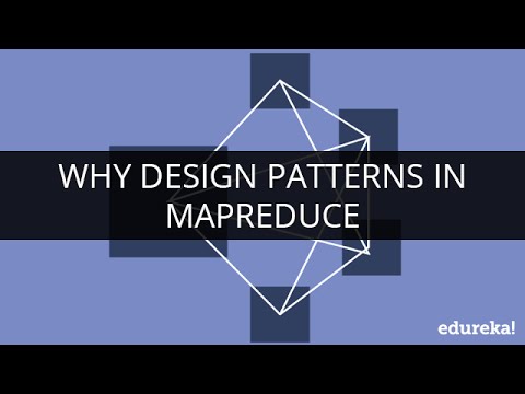 Why Design Patterns In MapReduce | Available Design Patterns in MR | Why Design Patterns MapReduce