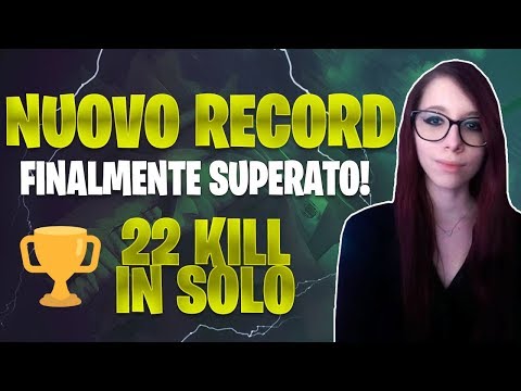FINALMENTE UN NUOVO RECORD DI 22 KILL IN SOLO | FORTNITE ITA