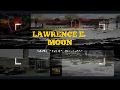 Lawrence E Moon