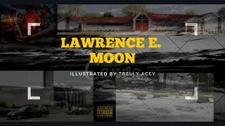 Trelly Acey - Lawrence E. Moon [Official Audio]