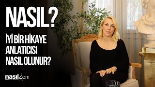 İyi Bir Hikaye Anlatıcısı Nasıl Olunur?Hikayeleri Nasıl Kullanılır? Hikayeleri K