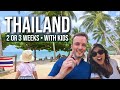 TRAVEL PLAN For THAILAND WITH KIDS Complete Family Itinerary 2 Or 3 Weeks
