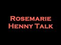 Rosemarie - Henny Talk Instrumental/Karaoke
