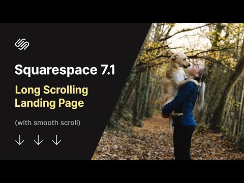 How to build a long-scrolling Landing Page using Squarespace 7.1 (with smooth scroll)