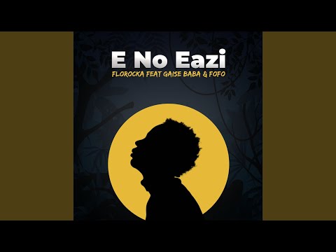 E No Eazi