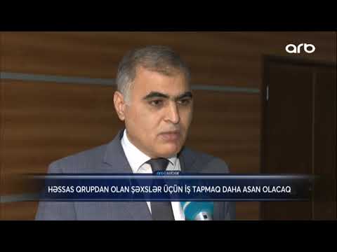 Həssas qrupdan olan şəxslər üçün iş tapmaq daha asan olacaq