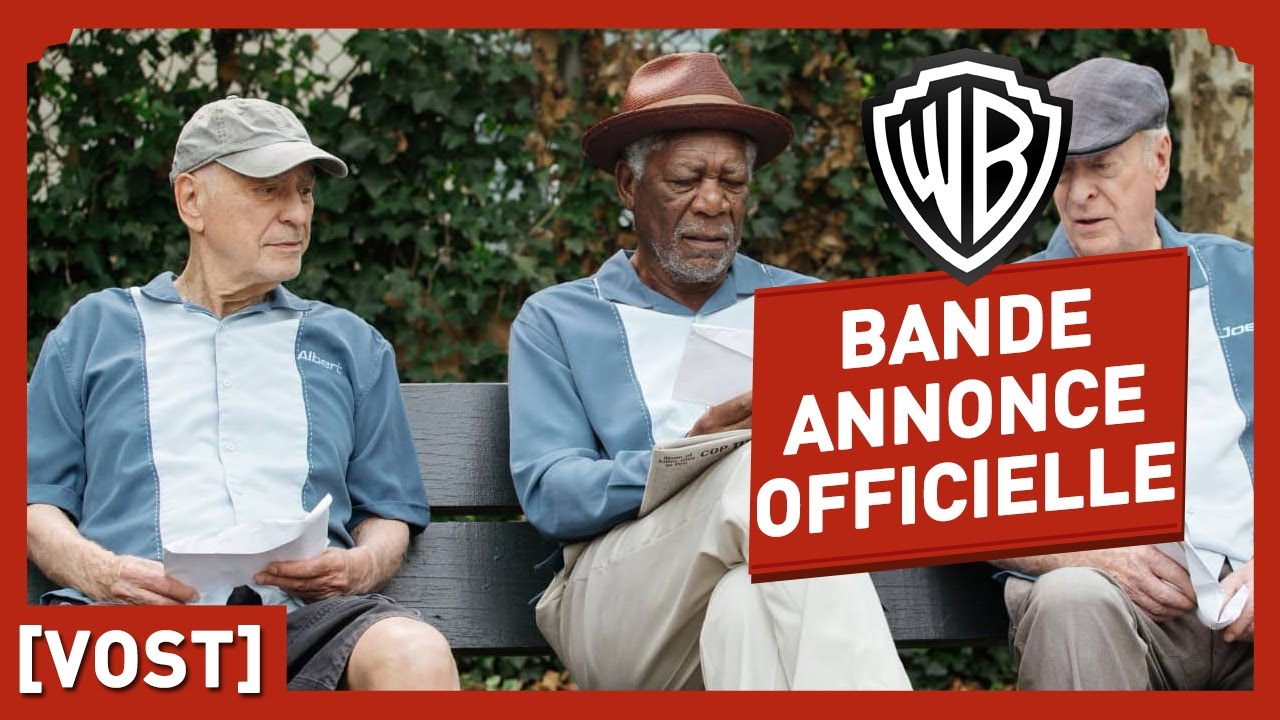 Braquage à l'Ancienne - Bande Annonce Officielle (VOST) - Morgan Freeman / Michael Caine