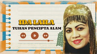 Download lagu Ida Laila - Tuhan Pencipta Alam mp3 Download lagu Ida Laila - Tuhan Pencipta Alam mp3