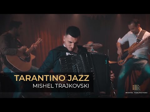 ® Mishel Trajkovski - Tarantino Jazz (Official Video 2018) ©