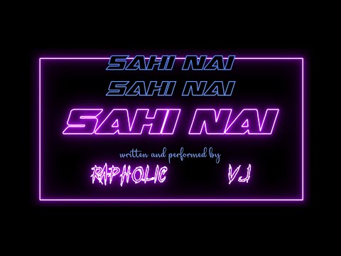 SAHI NAI - SPITHEADS | RAPHOLIC X VJ | OFFICIAL MUSIC VIDEO | NEW HINDI RAP SONG 2020 |