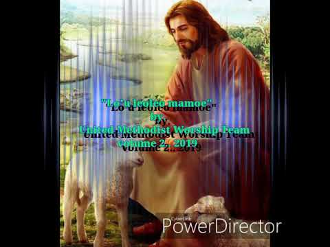 UMC Worship Team volume 2. Lo'u leoleo mamoe" .2019.