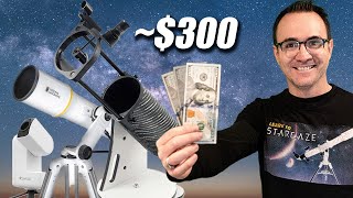 The Best Budget Telescopes ($300) for 2025
