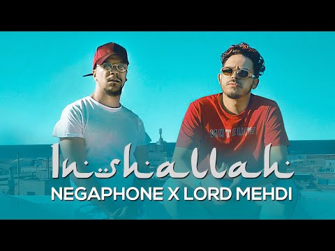 NEGAPHONE - Inshallah ft @LordMehdiOfficiel [Official Music Video] | إن شاء الله