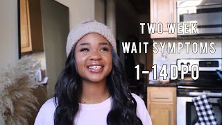Two Week Wait Symptoms | 1-14dpo | TTC for 10 months before BFP | Jessie Jordan