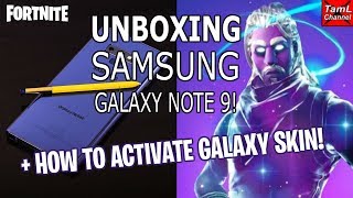 Unboxing Samsung Galaxy Note 9! + How to Activate Galaxy Skin! (Fortnite)