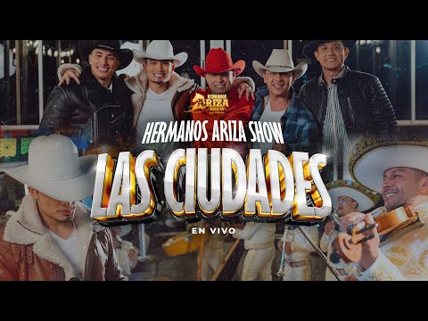 Las Ciudades - Hermanos Ariza Show - Sesión en vivo.