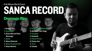 Download lagu SANCA RECORDS FULL ALBUM ROCK - DERMAGA BIRU | COVER ROCK INDONESIA 2025 mp3