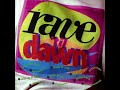 1992 Rave 'til Dawn Original Version