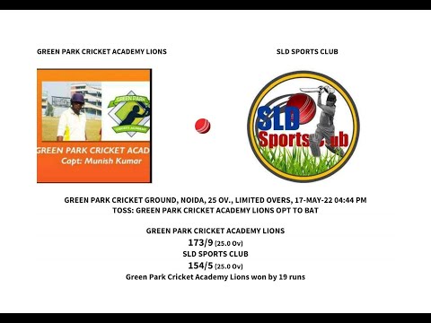 Green Park Cricket Academy Lions vs SLD Sports Club