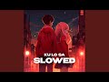 KU LO SA Slowed And Reverb