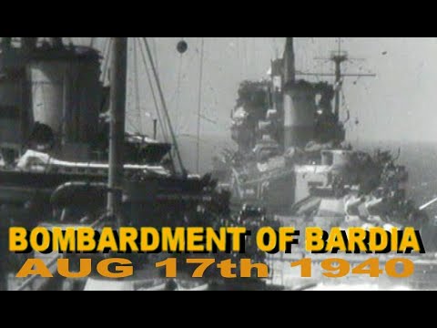 BOMBARDMENT OF BARDIA: AUG 17th 1940. (HMS KENT, HMS RAMILLIES, HMS WARSPITE, HMS MALAYA ETC)