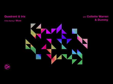 Quadrant, Iris, Collette Warren & Dummy - Muse