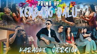 Download lagu KEMBANG DALU - PRIMA HP (VERSI KARAOKE)` mp3