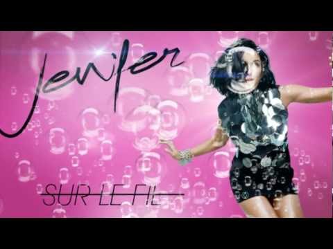 Jenifer - Sur Le Fil (video lyrics)