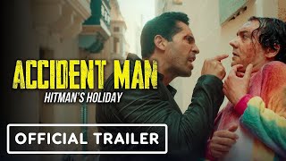 ACCIDENT MAN 2: HITMAN’s HOLIDAY Official Trailer (2022) Scott Adkins