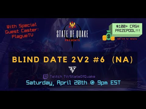 State of Quake - Blind Date NA 2v2 #6 Grand Finals: GNiK / Taillessbeef196 vs DramiS / Machine1850
