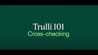 Trulli 101 - Cross Checking