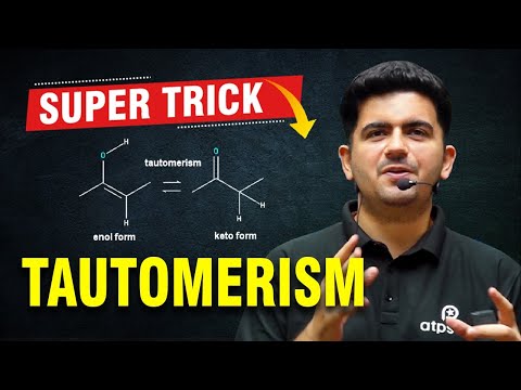Super Trick For Tautomerism | Organic Chemistry | IIT JEE & NEET | Vineet Khatri Sir | ATP STAR