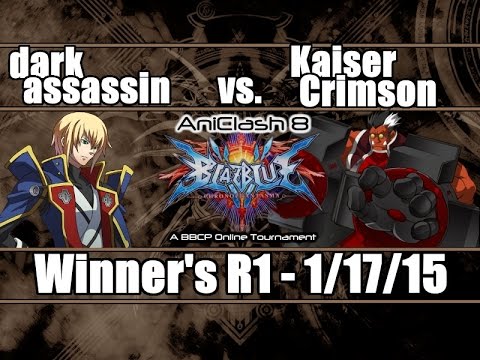 AniClash 8 - BBCP - [W-Bracket] - darkassassin333 (Jin) vs KaiserCrimson_1 (Tager)