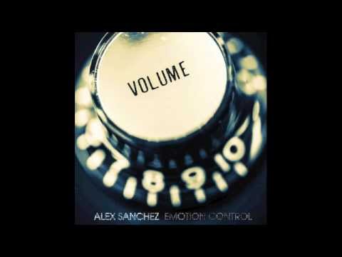 Alex Sanchez - Emotion Control (Full Album)
