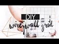DIY - Wire Wall Grid | LLimWalker DIY - Wire Wall Grid | LLimWalker