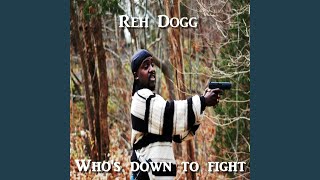 Who&#39;s Down to Fight