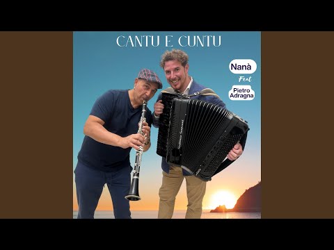 Cantu e Cuntu (feat. Pietro Adragna)