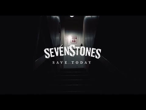 SevenStones - SaveToday [Official Music Video]