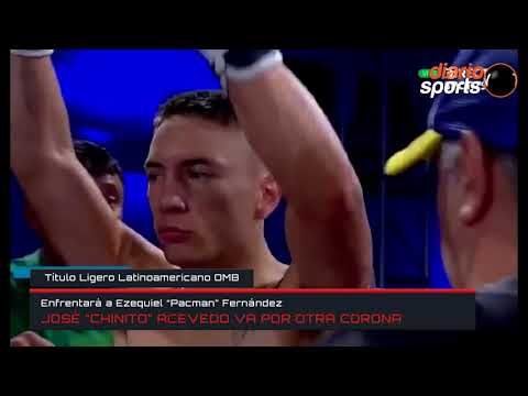 Boxeo: José "Chinito" Acevedo pelea con Ezequiel "Pacman" Fernández