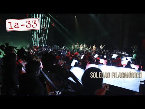 Soledad Filarmónico - La-33 y @filarmonibogota en vivo desde Teatro Mayor Julio Mario Santodomingo