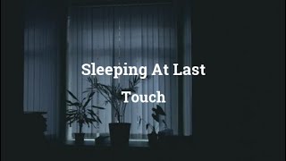 Sleeping at Last - Touch (Slowed n Reverb)