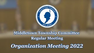 2022 Middletown Township Reorganization Meeting