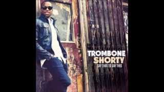 Trombone Shorty - Shortyville